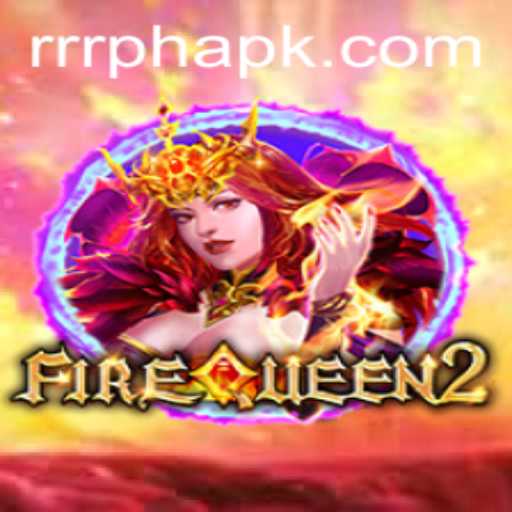 Discover the Exciting Realm of 'FireQueen2' with RRRPH